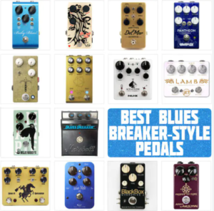 Best BluesBreaker Pedal