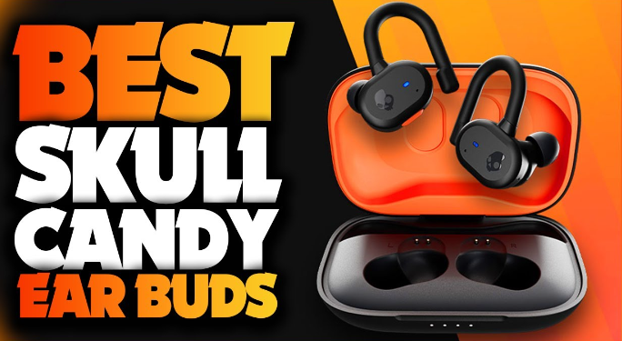 Top 10 Best Skullcandy Earbuds